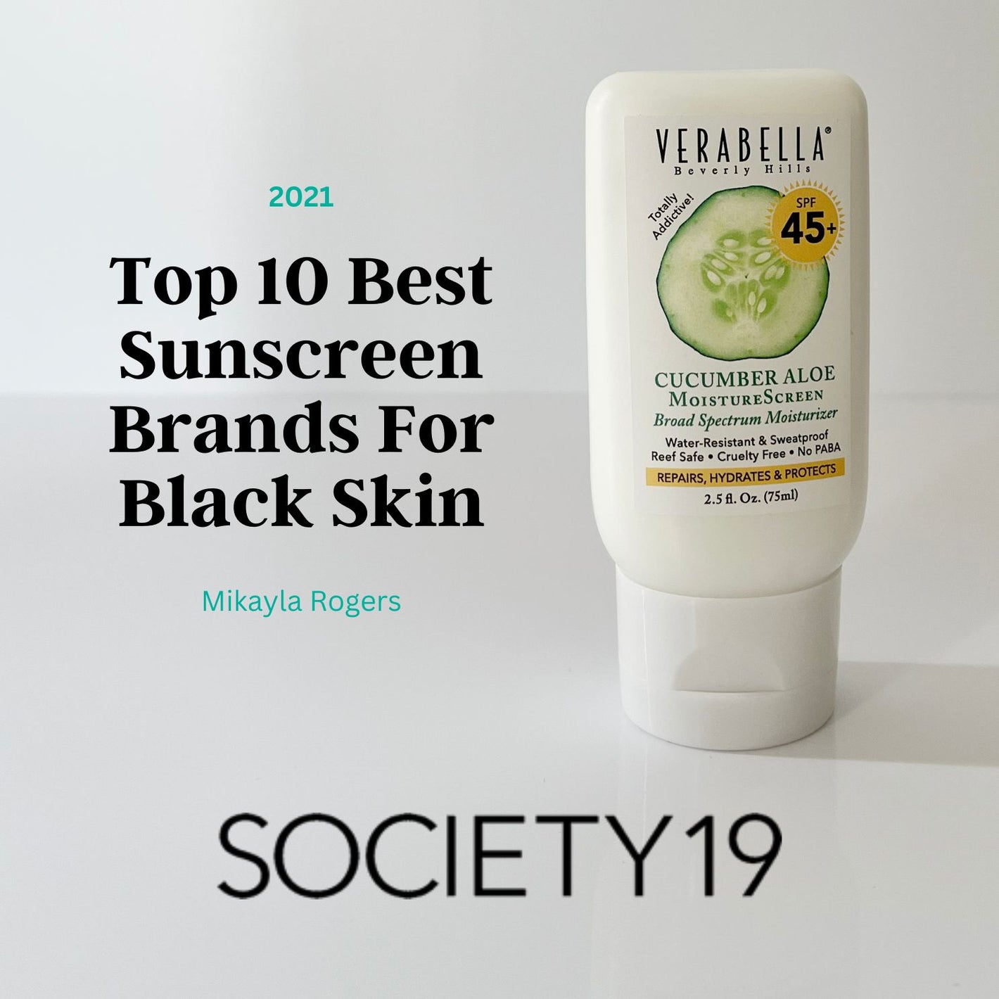 Society 19 - Verabella in Top 10 Best Sunscreen Brands for Black Skin, further details provided below
