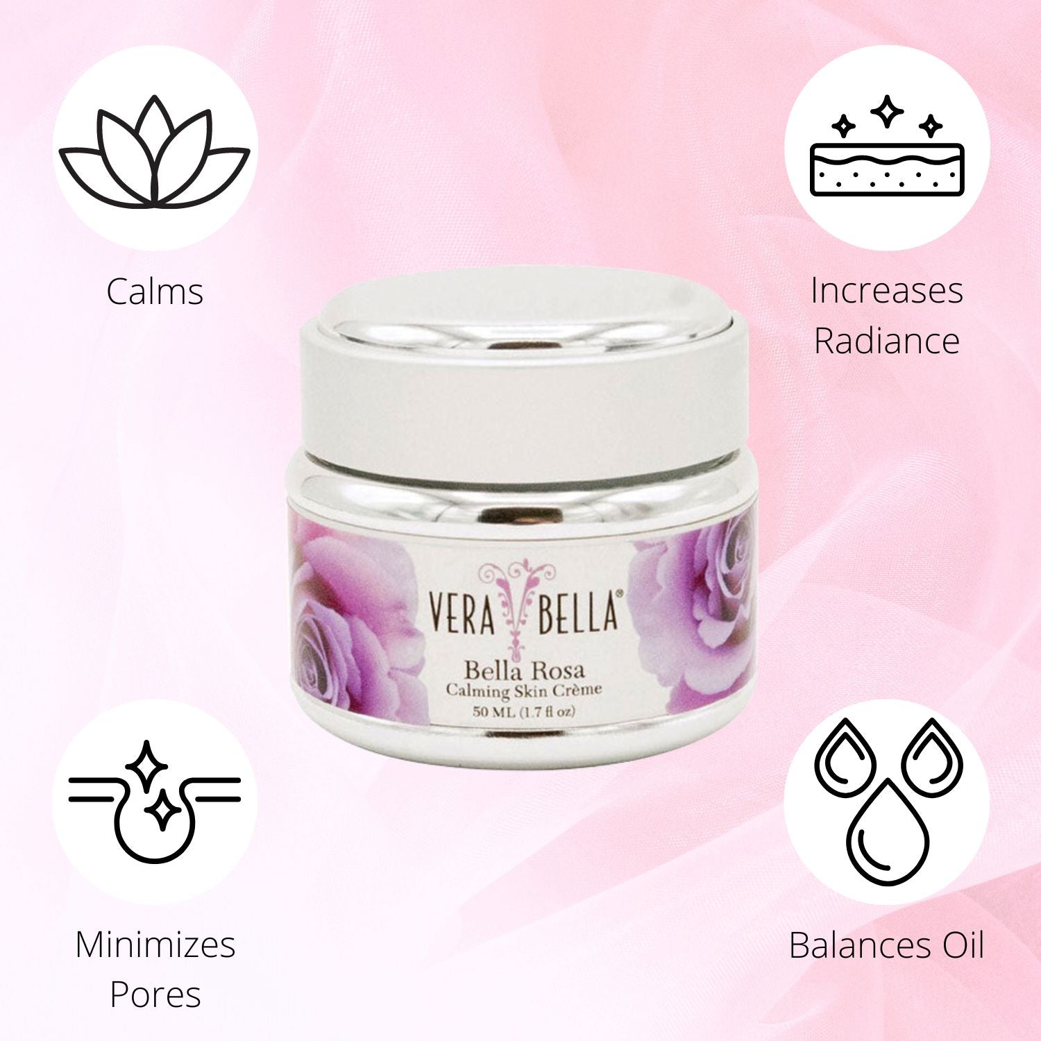 Verabella Bella Rosa Calming Skin Creme minimizes pores and balances oil