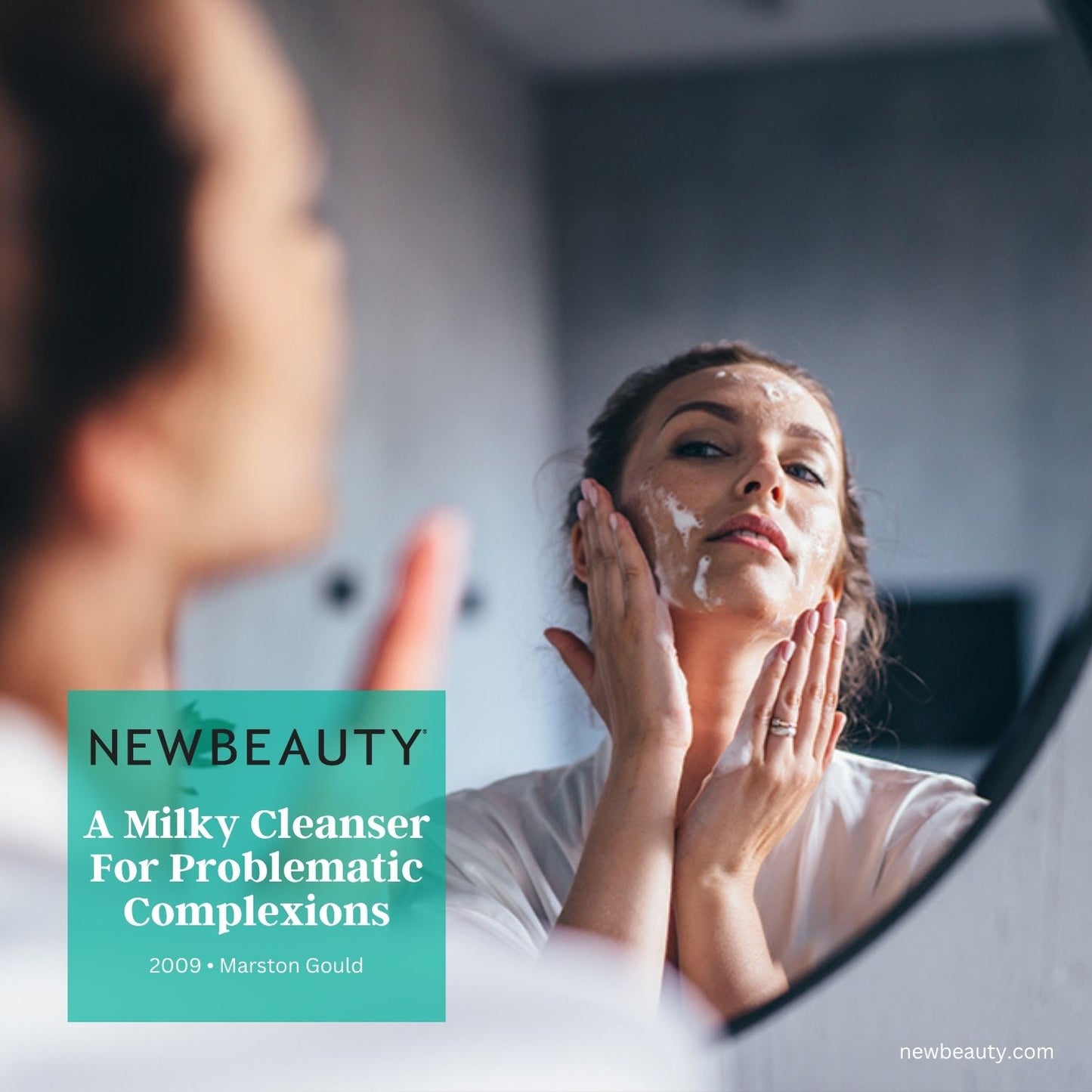 Woman applying a milky cleanser to her face in front of a mirror, with 'NewBeauty' branding.