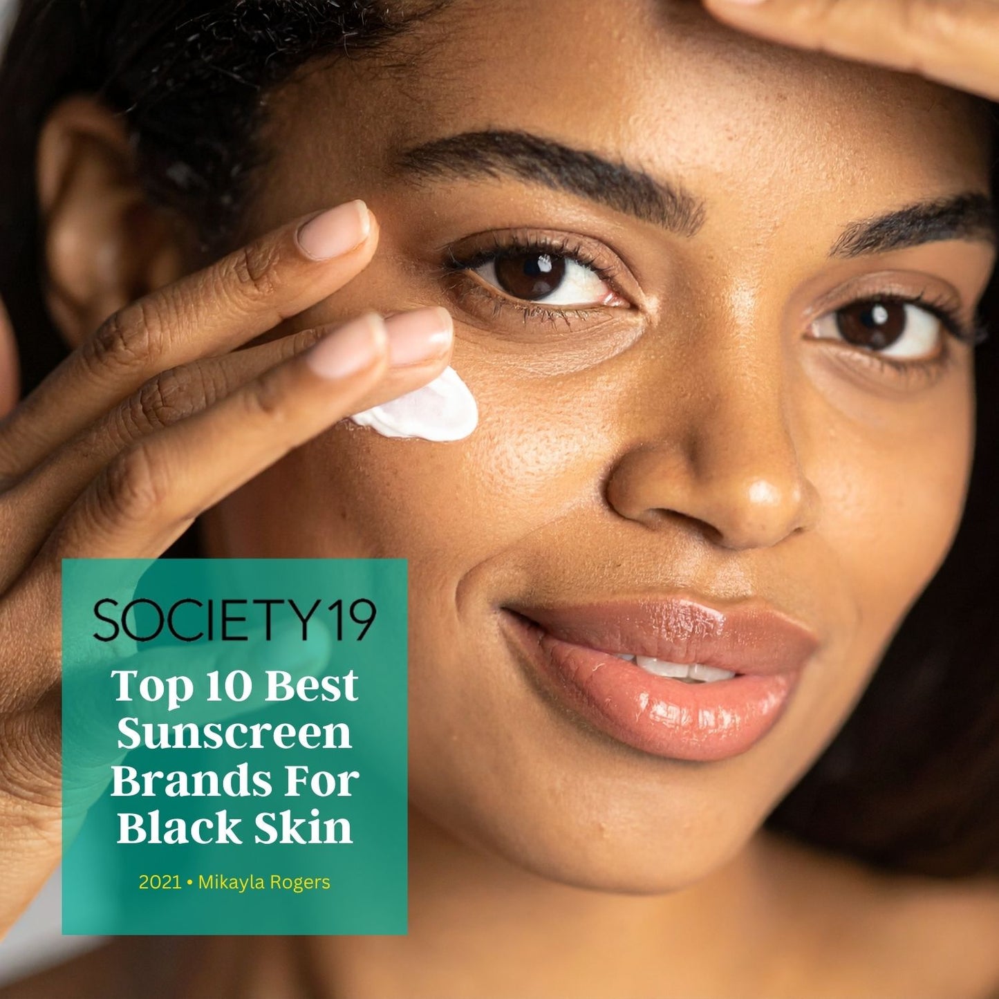 VERABELLA Top 10 Best Sunscreen Brands for Black Skin - Society 19